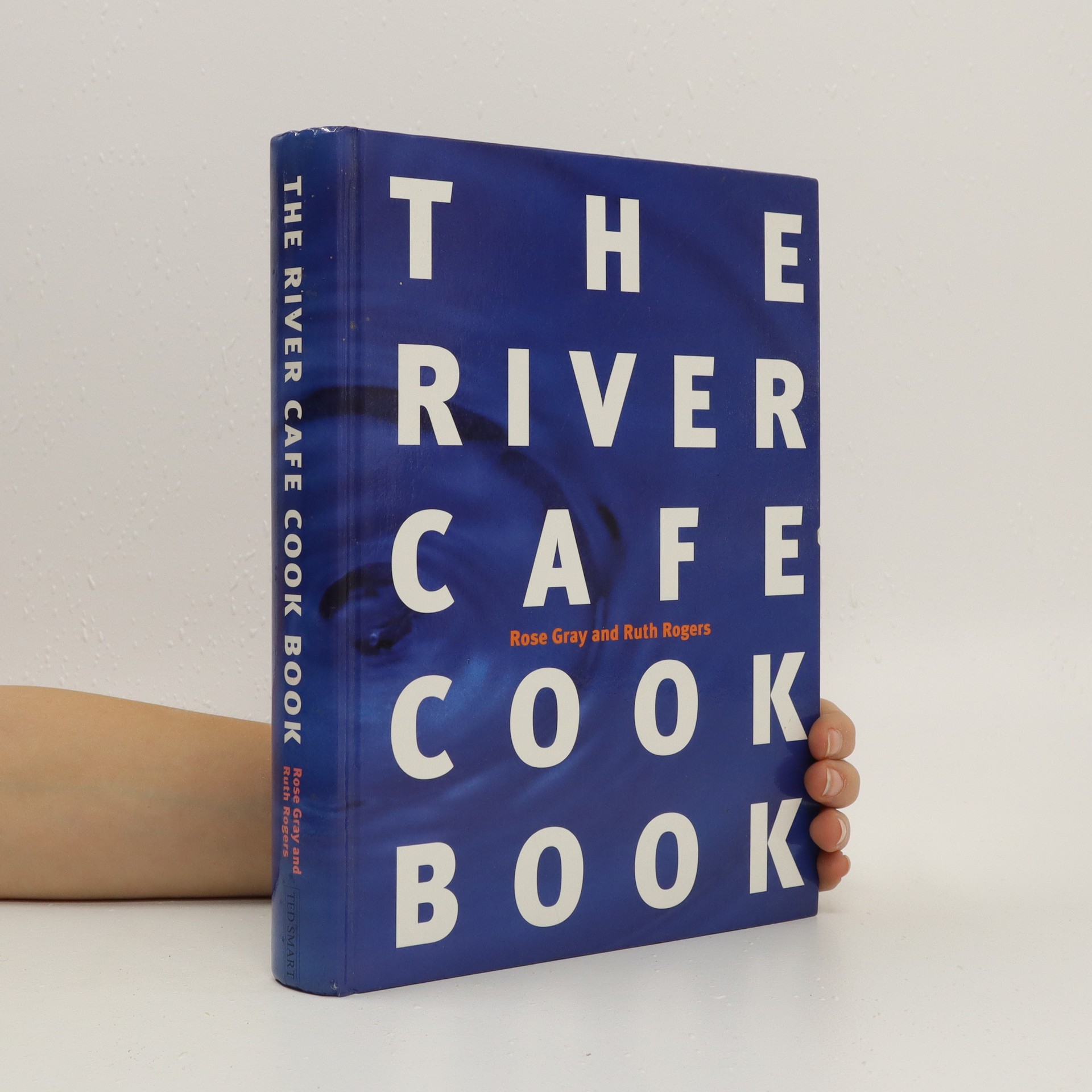 The River Café cookbook Rogers, Ruth knihobot.cz