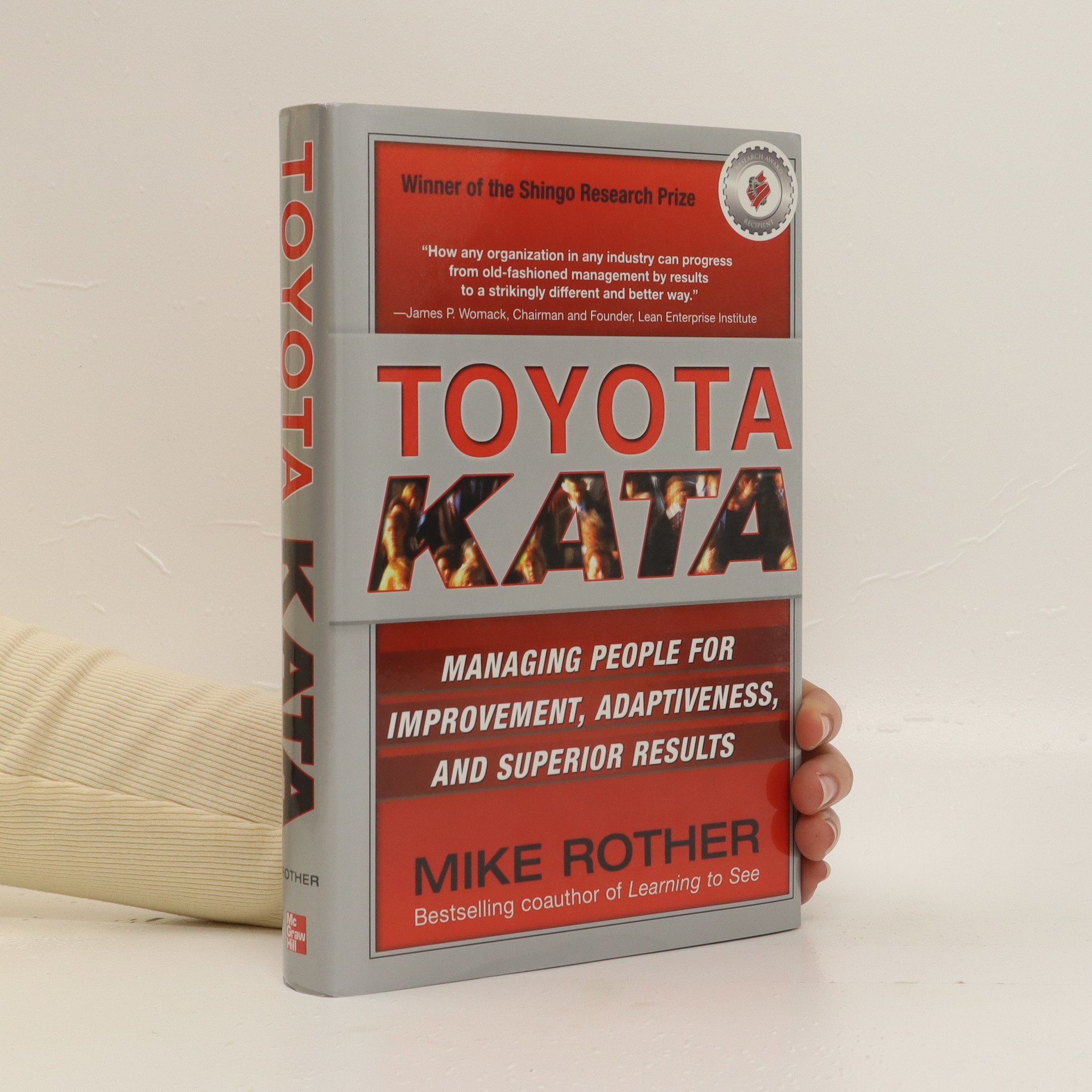 Toyota Kata: Managing People for Improvement, Adaptiveness and Superior ...