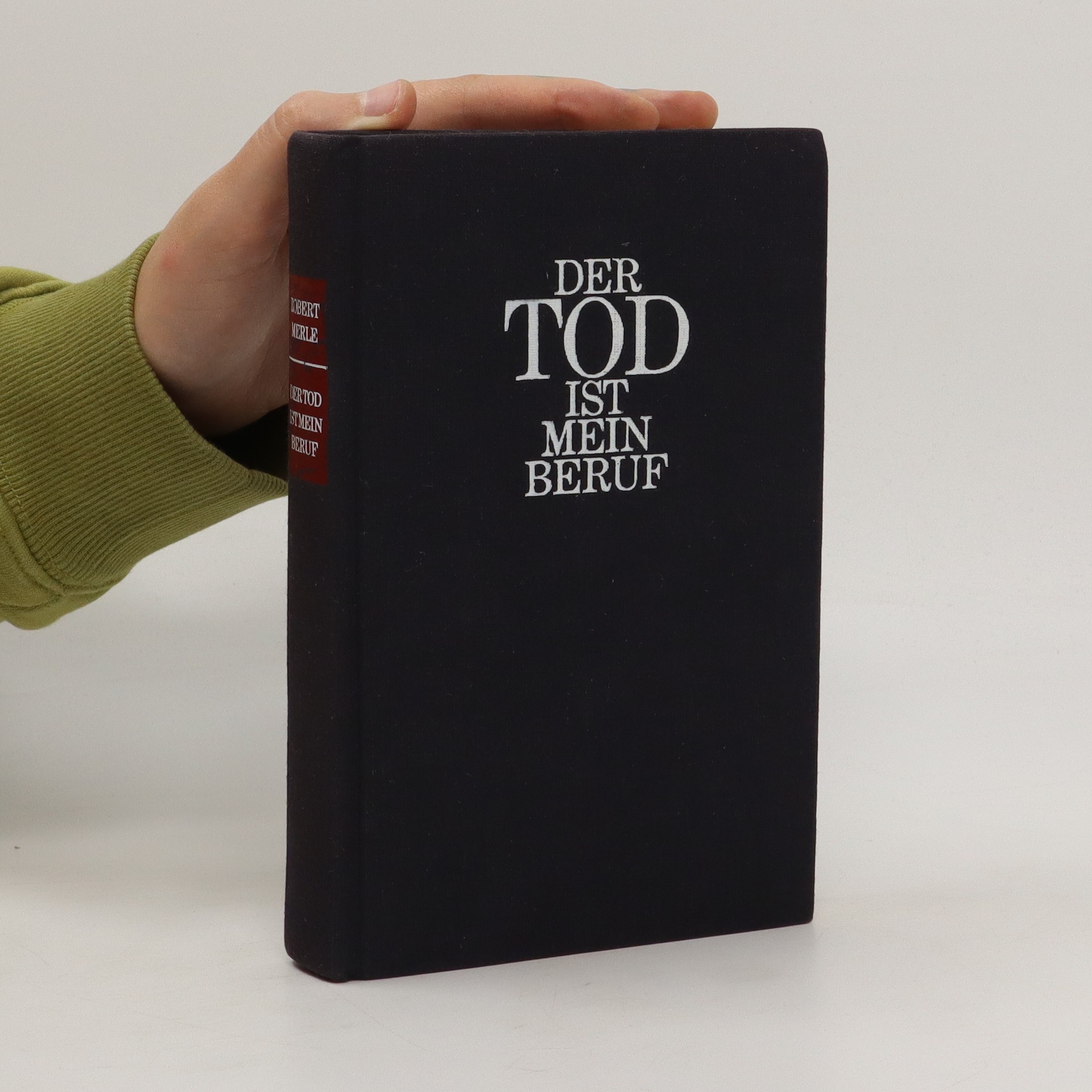 Der Tod Ist Mein Beruf Der Tod ist mein Beruf - Merle, Robert - knihobot.sk