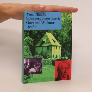 náhled knihy - Spaziergänge durch Goethes Weimar