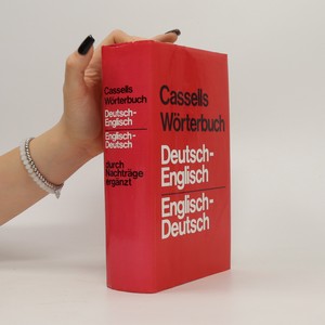 náhled knihy - Cassells Wörterbuch: Deutsch-English, English-Deutsch durch Nachträge ergänzt