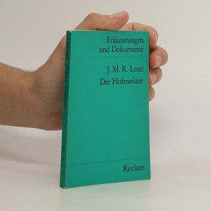 náhled knihy - Jakob Michael Reinhold Lenz, Der Hofmeister oder Vorteile der Privaterziehung