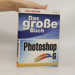 náhled knihy - Das große Buch Photoshop 6