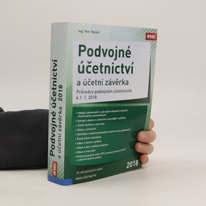 náhled knihy - Podvojné účetnictví a účetní závěrka : průvodce podvojným účetnictvím k 1.1.2018