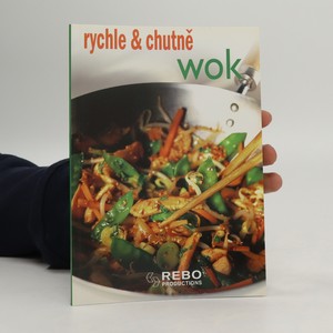 náhled knihy - Rychle & chutně : wok