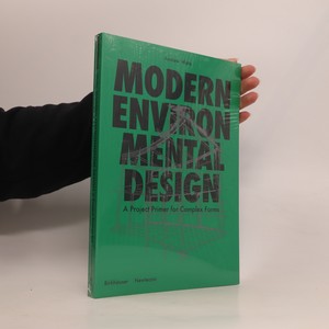 náhled knihy - Modern environmental design : a project primer in complex forms