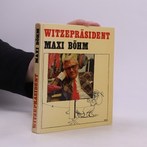 náhled knihy - Witzepräsident Maxi Böhm