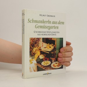 náhled knihy - Schmankerln aus dem Gemüsegarten