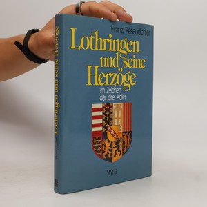 náhled knihy - Lothringen und seine Herzöge