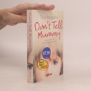 náhled knihy - Don't Tell Mummy, A True Story of the Ultimate Betrayal