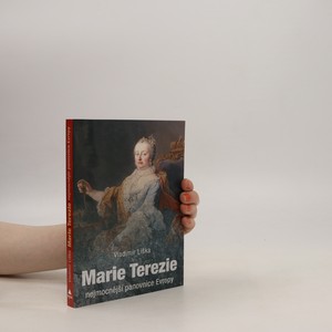 náhled knihy - Marie Terezie : nejmocnější panovnice Evropy