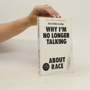náhled knihy - Why I'm no longer talking to white people about race