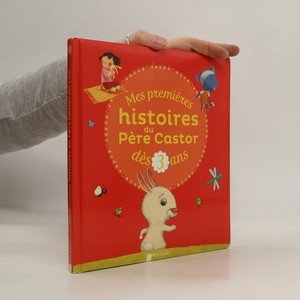 náhled knihy - Mes premières histoires du Père Castor