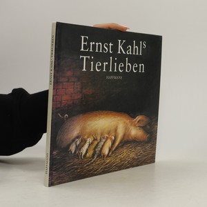 náhled knihy - Ernst Kahls Tierlieben