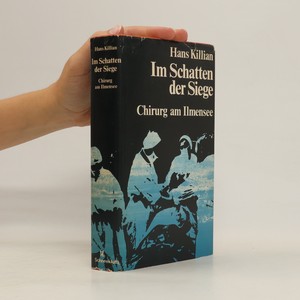 náhled knihy - Im Schatten der Siege. Chirurgam Ilmensee