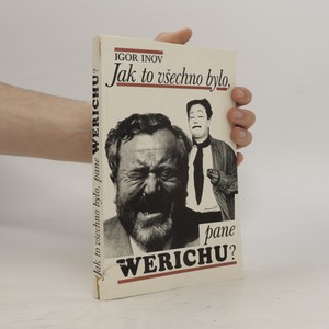 náhled knihy - Jak to všechno bylo, pane Werichu?