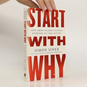 náhled knihy - Start with Why: How Great Leaders Inspire Everyone to Take Action