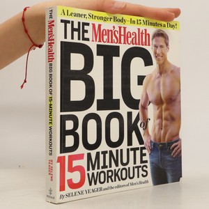 náhled knihy - The Men's Health Big Book of 15-Minute Workouts