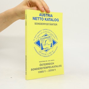 náhled knihy - Austria Netto Katalog. Sonderpostämter. Österreich Sonderstempel Katalog 1995/1-2000/1