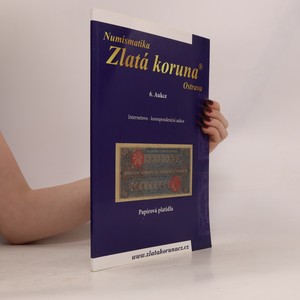 náhled knihy - Zlatá koruna. 6. aukce. Papírová platidla