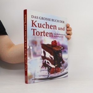 náhled knihy - Das groẞe Buch der Kuchen und Torten