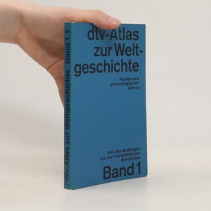 náhled knihy - Dtv-Atlas Weltgeschichte. Band 1, Von den Anfängen bis zur Französischen Revolution