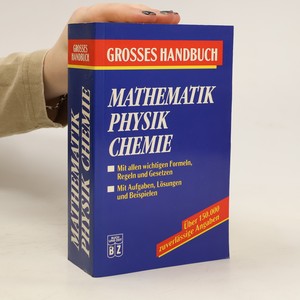 náhled knihy - Grosses Handbuch Mathematik, Physik, Chemie