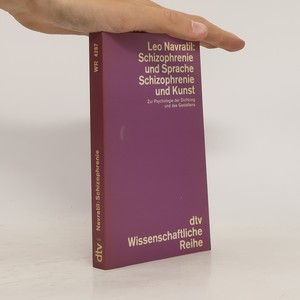 náhled knihy - Schizophrenie und Sprache. Schizophrenie und Kunst