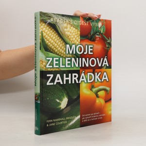 náhled knihy - Moje zeleninová zahrádka