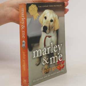 náhled knihy - Marley & Me. Life and Love with the World's Worst Dog