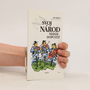 náhled knihy - Na svoj národ nedám dopustiť