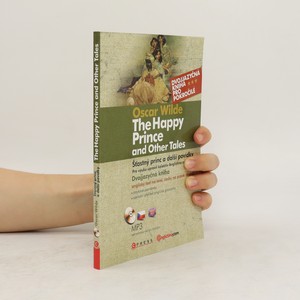 náhled knihy - The Happy Prince and Other Tales / Šťastný princ a další povídky