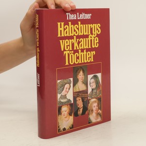 náhled knihy - Habsburgs verkaufte Töchter