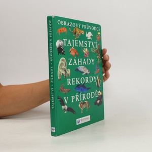 náhled knihy - Tajemství, záhady, rekordy v přírodě