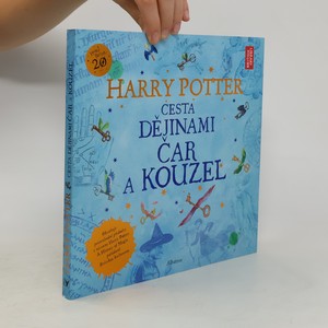 náhled knihy - Harry Potter. Cesta dějinami čar a kouzel