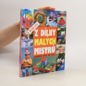 náhled knihy - Z dílny malých mistrů: nejkrásnější nápady Médi Kutila