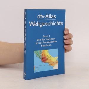 náhled knihy - Dtv-Atlas Weltgeschichte. Band 1, Von den Anfängen bis zur Französischen Revolution