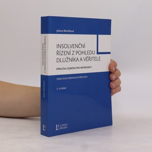 náhled knihy - Insolvenční řízení z pohledu dlužníka a věřitele. Příručka zejména pro neprávníky