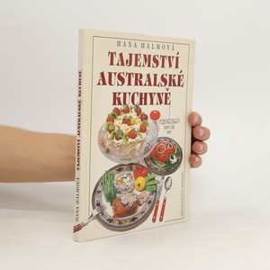 náhled knihy - Tajemství australské kuchyně. Jak se vaří u protinožců