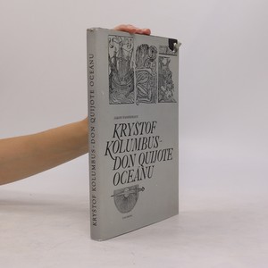 náhled knihy - Kryštof Kolumbus. Don Quijote oceánu