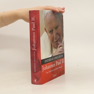 náhled knihy - Johannes Paul II. : das Geheimnis des Karol Wojtyla