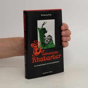 náhled knihy - Der wahnsinnige Rhabarber