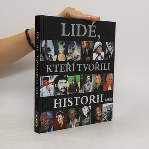 náhled knihy - Lidé, kteří tvořili historii