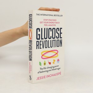 náhled knihy - Glucose Revolution. The Life-changing Power of Balancing Your Blood Sugar