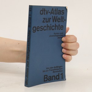 náhled knihy - Dtv-Atlas Weltgeschichte. Band 1, Von den Anfängen bis zur Französischen Revolution