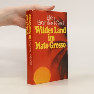 náhled knihy - Wildes Land im Mato Grosso