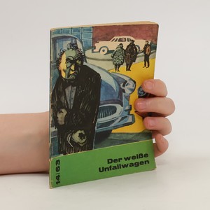 náhled knihy - Der weiße Unfallwagen