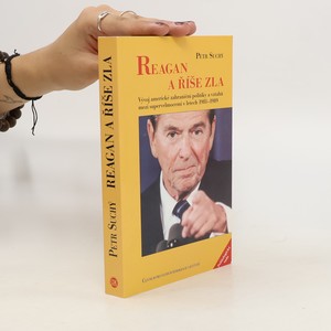 náhled knihy - Reagan a říše zla. Vývoj americké zahraniční politiky a vztahů mezi supervelmocemi v letech 1981–1989