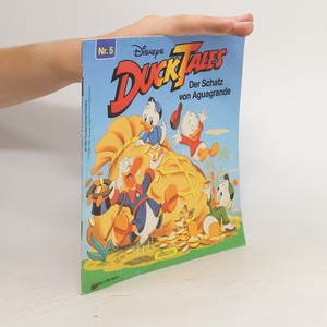 náhled knihy - Disneys Duck Tales Nr. 5. Der Schatz von Aguagrande 