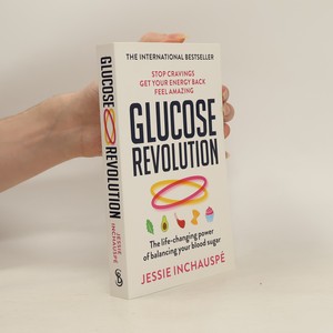 náhled knihy - Glucose Revolution. The Life-changing Power of Balancing Your Blood Sugar